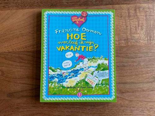 Hoe overleef ik mijn vakantie? Francine Oomen - Annet Schaap, Boeken, Kinderboeken | Jeugd | 10 tot 12 jaar, Zo goed als nieuw