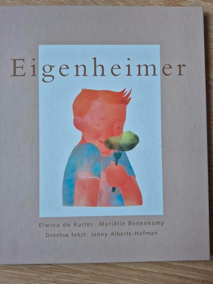 Eigenheimer - Kinderboek in Drents - Nieuwstaat, Boeken, Kinderboeken | Jeugd | onder 10 jaar, Nieuw, Fictie algemeen, Ophalen of Verzenden
