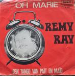 REMY RAY - OH MARIE (HOES BESCHADIGD), Cd's en Dvd's, Vinyl | Nederlandstalig, Ophalen of Verzenden, Gebruikt, Levenslied of Smartlap