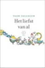 Toon tellegen: het liefst van al, Boeken, Ophalen of Verzenden, Gelezen, Nederland