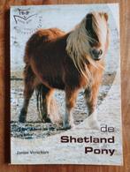 De Shetland Pony - Basisgids Dierenverzorging, Boeken, Algemeen, Zo goed als nieuw, Janine Verschure, Ophalen of Verzenden