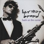Herman brood – back on the corner 2cd 74321 651452, Verzenden, 1980 tot 2000, Zo goed als nieuw