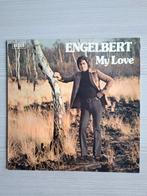 Engelbert Humperdinck - My Love Lp, Cd's en Dvd's, Vinyl | Pop, Ophalen of Verzenden, 1960 tot 1980, Gebruikt, 12 inch