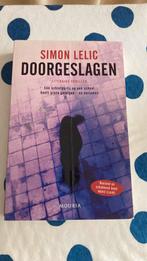 Simon Lelic - Doorgeslagen, Simon Lelic, Ophalen of Verzenden, Zo goed als nieuw, Nederland