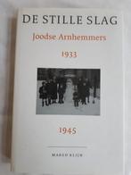 De Stille slag. Joodse Arnhemmers 1933-1945, 20e eeuw of later, Verzenden, Zo goed als nieuw, Margo Klijn