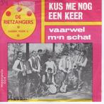 De Rietzangers - Kus me nog een keer, Gebruikt, 7 inch, Single, Ophalen of Verzenden