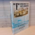 Nr. 951 Frustratie van een droom De wederopbouw van de in me, Boeken, Geschiedenis | Stad en Regio, Ophalen of Verzenden, 20e eeuw of later