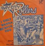 BAY CITY ROLLERS - I ONLY WANNA BE WITH YOU, Ophalen of Verzenden, Gebruikt