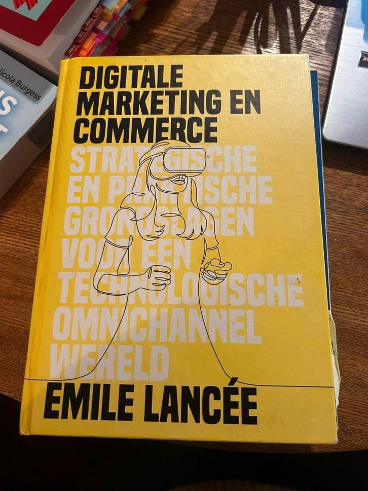 Boek: Digitale Marketing en Commerce - Emile Lancée, Boeken, Economie, Management en Marketing, Zo goed als nieuw, Economie en Marketing