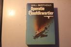 701f - boek - will berthold - operatie hoofdkwartier, Boeken, Ophalen of Verzenden