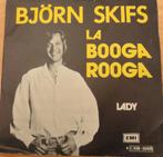 Bjorn Skifs > La Booga Rooga, Gebruikt, 7 inch, Single, Ophalen of Verzenden