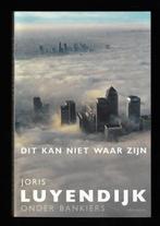 DIT KÁN NIET WAAR ZIJN - Luyendijk over bankiers, Ophalen of Verzenden, Nieuw, Nederland