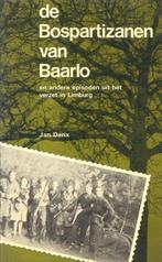 De bospartizanen van Baarlo; Limburg; WO II, Ophalen of Verzenden