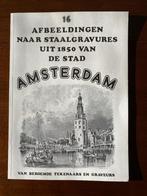 Boek 16 Afbeeldingen naar staalgravures uit 1850 Amsterdam., Ophalen of Verzenden, 17e en 18e eeuw, Zo goed als nieuw