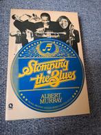 Stomping the Blues - Albert Murray, Boeken, Ophalen of Verzenden, Zo goed als nieuw, Algemeen, Albert Murray