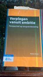 Barbara Sassen - Verplegen vanuit ambitie, Ophalen of Verzenden, Zo goed als nieuw, Barbara Sassen
