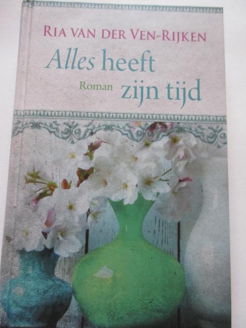 Ria van der Ven-Rijken - Alles heeft zijn tijd, Boeken, Romans, Zo goed als nieuw, Nederland, Ophalen of Verzenden