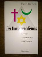 Martin Odermatt - Der Fundamentalismus, Ophalen of Verzenden, Gelezen, Odermatt, Non-fictie