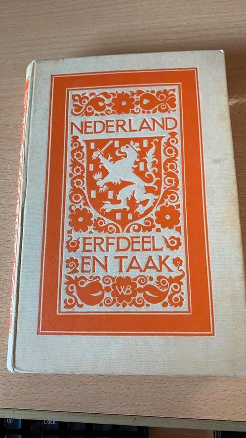 Nederland erfdeel en taak Met een voorwoord van Z.K.H. prins, Verzamelen, Militaria | Tweede Wereldoorlog, Landmacht, Boek of Tijdschrift