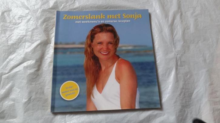 Zomerslank met Sonja , NIEUW , met GRATIS een artikel, Boeken, Kookboeken, Nieuw, Voorgerechten en Soepen, Hoofdgerechten, Tapas, Hapjes en Dim Sum
