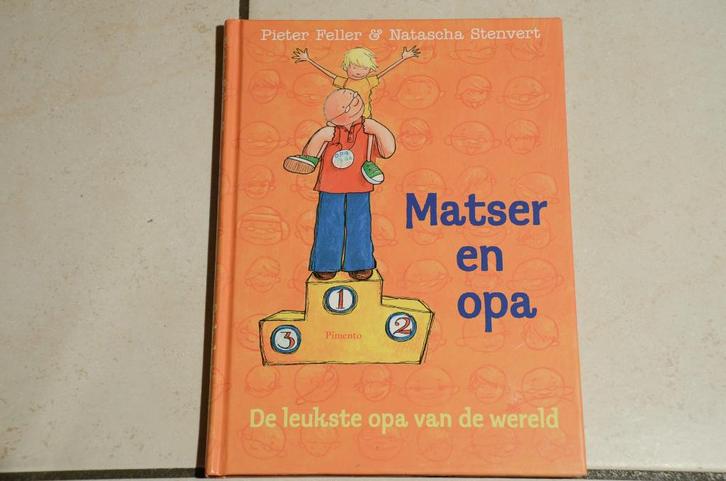 Matser en opa / Pieter Feller & Natascha Stenvert, Boeken, Kinderboeken | Kleuters, Zo goed als nieuw, Fictie algemeen, Jongen of Meisje