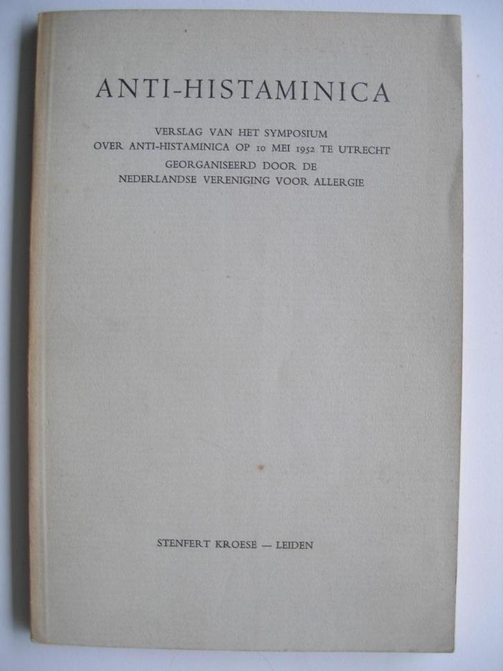 Anti-Histaminica. Verslag van het symposium 1952 + Folders, Boeken, Wetenschap, Gelezen, Overige wetenschappen, Ophalen of Verzenden