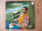 a2062 jamaica johnny - calypso, Gebruikt, Ophalen of Verzenden, 7 inch, Single