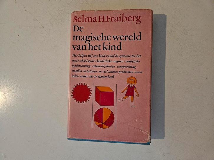 De magische wereld van het kind - Selma H. Fraiberg, Boeken, Wetenschap, Gelezen, Verzenden