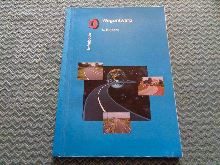 Wegontwerp - L. Kuipers, Boeken, Studieboeken en Cursussen, Zo goed als nieuw, HBO, Beta, Ophalen of Verzenden