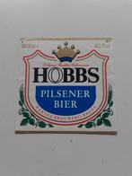 Etiket Hobbs Pilsener Bier, Verzamelen, Ophalen of Verzenden, Zo goed als nieuw