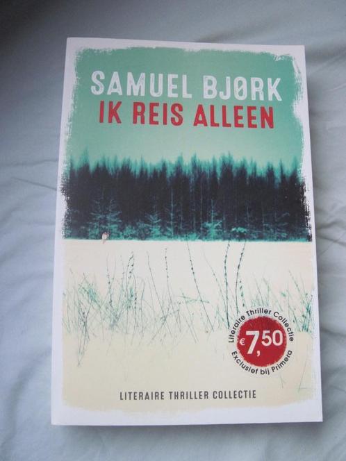 Ik reis alleen, schrijver Samuel Bjork, Boeken, Thrillers, Zo goed als nieuw, Nederland, Ophalen of Verzenden