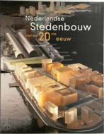 Nederlandse stedenbouw van de 20ste eeuw., Boeken, Architectuur algemeen, Ophalen of Verzenden, Zo goed als nieuw