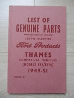 List genuine parts Ford Poducts Thames Commercial Vehicles, Ophalen of Verzenden