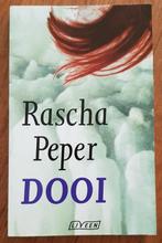 Dooi - Rascha Peper, Ophalen of Verzenden, Gelezen, Rascha Peper