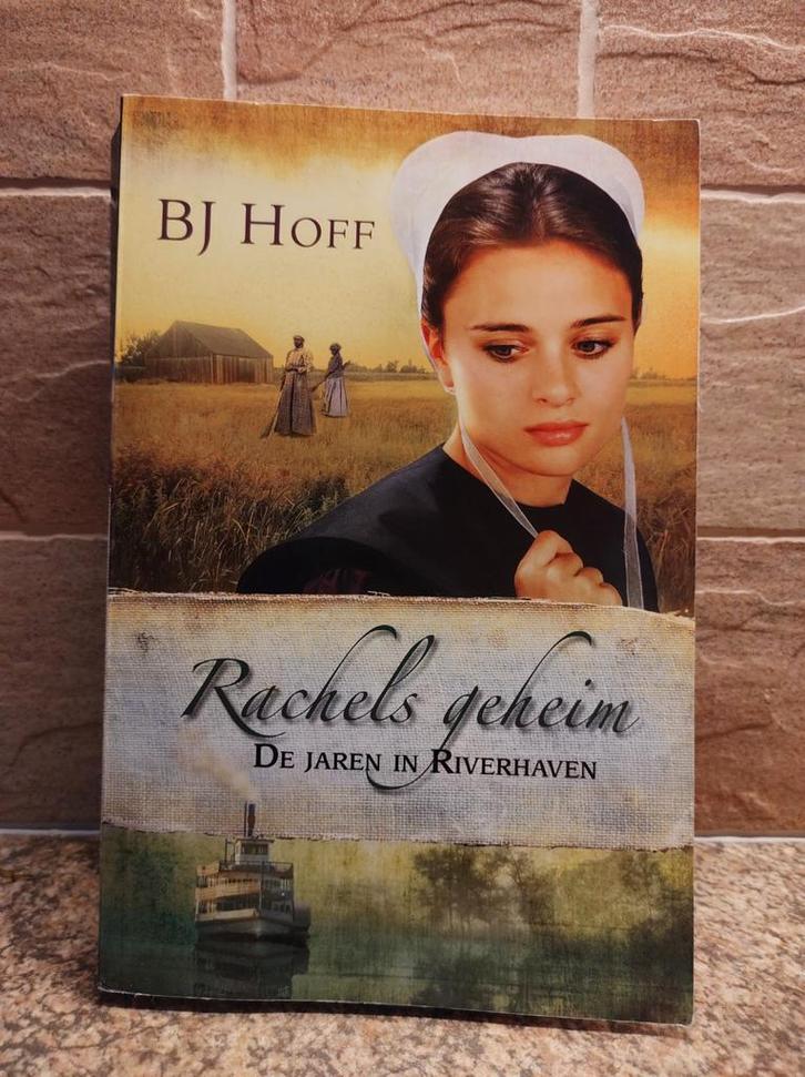 Rachels geheim.  De jaren in Riverhaven. B.J. Hoff, Boeken, Literatuur, Zo goed als nieuw, Ophalen of Verzenden