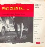 Albert Mol, Wat Zien Ik......, Gebruikt, 7 inch, Single, Ophalen of Verzenden