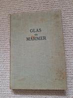 Glas en Marmer, Boeken, Gelezen, H.L.Trossel, Ophalen of Verzenden, Architectuur algemeen