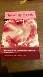 L.A. Kroon - Opvoeding in liefde, Ophalen of Verzenden, Gelezen, L.A. Kroon