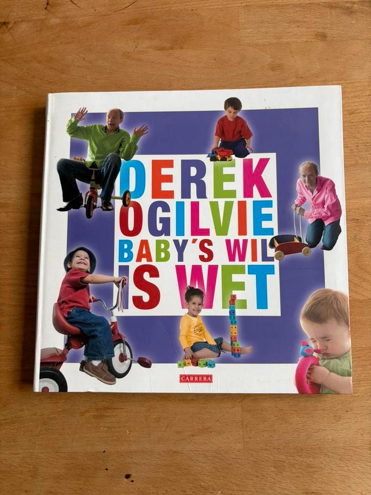 D. Ogilvie - Baby's wil is wet, Boeken, Zwangerschap en Opvoeding, Zo goed als nieuw, Zwangerschap en Bevalling, Ophalen of Verzenden