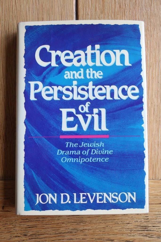 Creation and the Persistence of Evil  Jeon Douglas Levenson, Boeken, Godsdienst en Theologie, Zo goed als nieuw, Christendom | Protestants