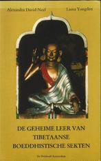 De geheime leer van Tibetaanse boeddhistische sekten, Achtergrond en Informatie, Alexandra David-Néel en Lama Yongden, Spiritualiteit algemeen
