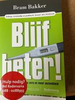Blijf Beter - Bram Bakker, Ophalen of Verzenden, Zo goed als nieuw, Gezondheid en Conditie