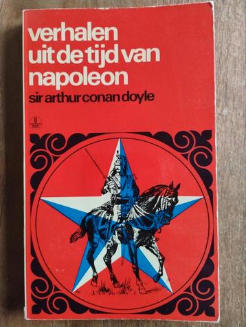 Verhalen uit de tijd van Napoleon - Sir Arthur Conan Doyle beschikbaar voor biedingen