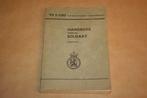 Handboek voor de Soldaat - Uitgave 1974, Verzamelen, Ophalen of Verzenden, Landmacht, Nederland, Boek of Tijdschrift