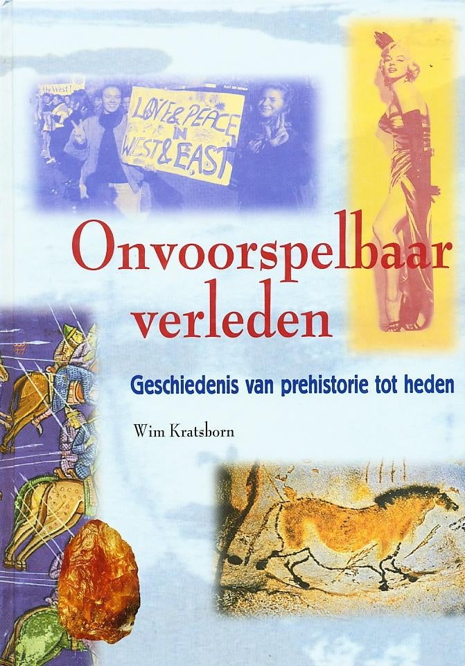 Onvoorspelbaar verleden - Wim Kratsborn, Gelezen, Overige gebieden, Verzenden, Wim Kratsborn