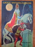 Nelly Kunst - Groot Sinterklaasboek Groot Kerstboek, Boeken, Ophalen of Verzenden, Gelezen, Nelly Kunst