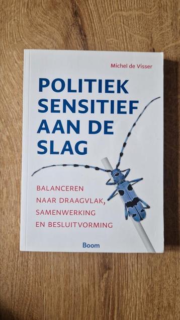 Politiek sensitief aan de slag - Michel de Visser beschikbaar voor biedingen