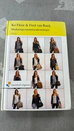 Ko Floor - Marketingcommunicatiestrategie, Ophalen of Verzenden, Zo goed als nieuw, Ko Floor; Fred van Raaij