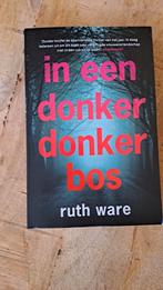 Ruth Ware - In een donker donker bos, Ophalen of Verzenden, Zo goed als nieuw, Ruth Ware