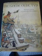 de goede oude tijd anton pieck, Ophalen of Verzenden, Gelezen, Prentenboek